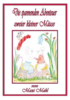 die grossen abenteuer zweier kleiner mause (ebook)-9783758343711