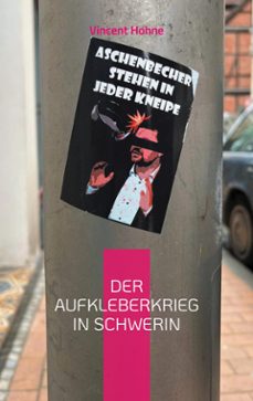 der aufkleberkrieg in schwerin (ebook)-9783769360011