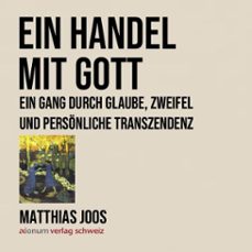ein handel mit gott (audiolibro)-matthias joos-9783907752111
