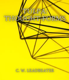 tulpa: thought-forms (ebook)-c. w. leadbeater-9783985516711