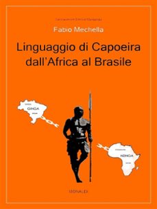 linguaggio di capoeira dall'africa al brasile (ebook)-9786050436211
