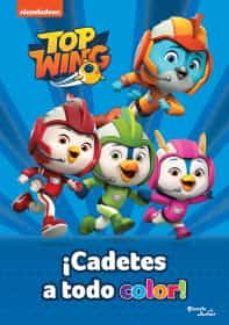 top wing. ¡cadetes a todo color!-9786070763311