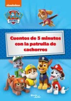 cuentos de 5 minutos con la patrulla de cachorros-9786070771811