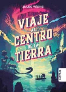 viaje al centro de la tierra td-9786070784811