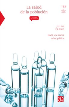 la salud de la poblacion (ebook)-julio frenk-9786071638311