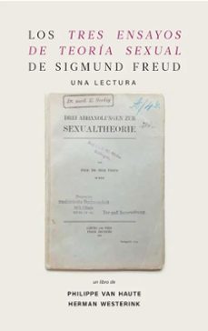los tres ensayos de teoria sexual de sigmund freud. una lectura-philippe van haute-herman westerink-9786072688711