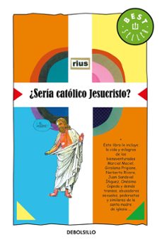 ¿seria catolico jesucristo? (ebook)-eduardo del rio garcia-9786073119511