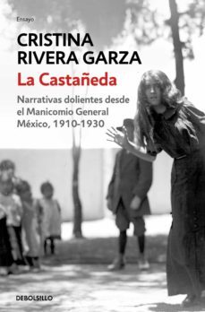 la castañeda (ebook)-cristina rivera garza-9786073820011