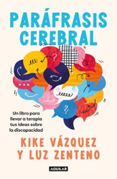parafrasis cerebral (ebook)-kike vázquez-luz zenteno-9786073866811