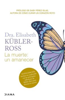 la muerte: un amanecer (edicion mexicana) (ebook)-elisabeth kübler-ross-9786073921411
