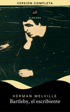 bartleby, el escribiente (ebook)-herman melville-9786074574111