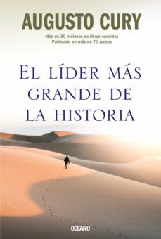 el lider mas grande de la historia (ebook)-augusto cury-9786075572611