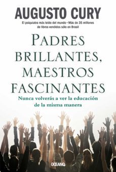 padres brillantes, maestros fascinantes (ebook)-augusto cury-9786075576411