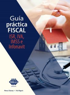 guia practica fiscal 2022 (ebook)-jose perez chavez-raymundo fol olguin-9786076297711