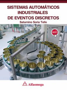 sistemas automaticos industriales de eventos discretos (ebook)-saturnino soria tello-9786077078111