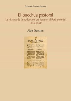 el quechua pastoral (ebook)-alan durston-9786123175511