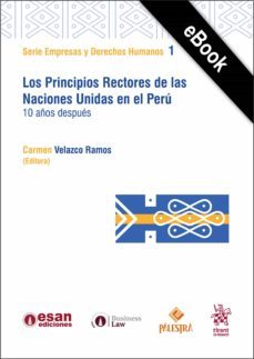 los principios rectores de las naciones unidas en el peru (ebook)-carmen velazco ramos-9786123253011