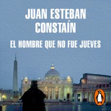 el hombre que no fue jueves (audiolibro)-juan esteban constain-9786287552111