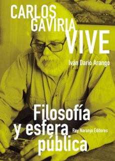 carlos gaviria vive (ebook)-iván dario arango-9786287589711