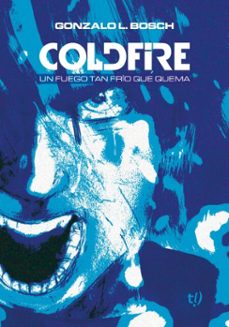 coldfire (ebook)-gonzalo bosch-9786313061211