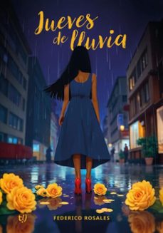 jueves de lluvia (ebook)-federico rosales-9786313063611