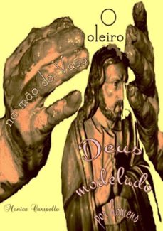 o oleiro na mão do vaso (ebook)-monica campello-9786500318111