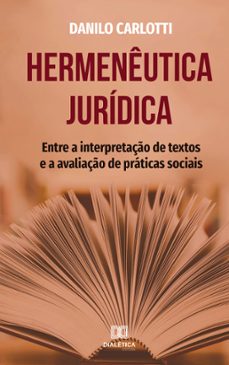hermeneutica juridica (ebook)-danilo carlotti-9786525214511
