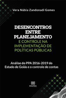 desencontros entre planejamento e controle na implementaço de politicas publicas (ebook)-vera núbia zandonadi gomes-9786525266411