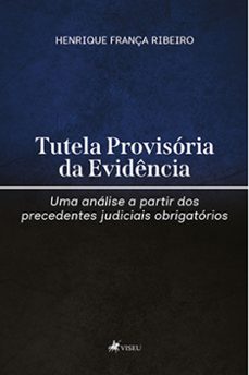 tutela provisoria da evidencia (ebook)-henrique frança ribeiro-9786525467511