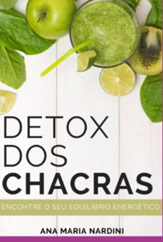 detox dos chacras (ebook)-ana maria nardini-9786526605011
