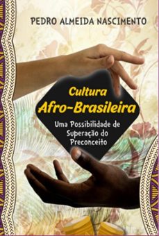 cultura afro-brasileira (ebook)-pedro almeida nascimento-9786526606711