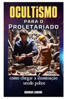 ocultismo para o proletariado (ebook)-rodrigo lamore-9786526612811