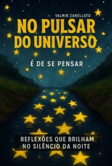 no pulsar do universo (ebook)-valmir zanellato-9786526663011
