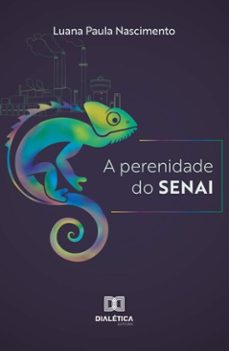 a perenidade do senai (ebook)-luana paula nascimento-9786527040811