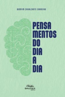pensamentos do dia a dia (ebook)-bomfim cavalcante carneiro-9786527409311