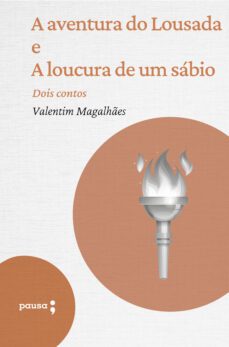 a aventura do lousada e a locura de um sabio (ebook)-valentim magalhães-9786550700911