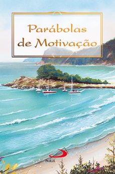 parabolas de motivaço (ebook)-darlei zanon-9786555624311