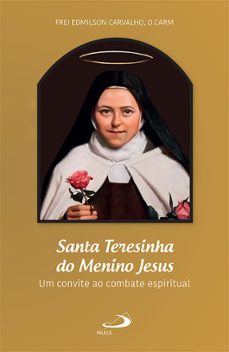 santa teresinha do menino jesus (ebook)-frei edmilson carvalho-9786555627411
