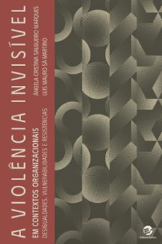 a violencia invisivel em contextos organizacionais (ebook)-9786557591611