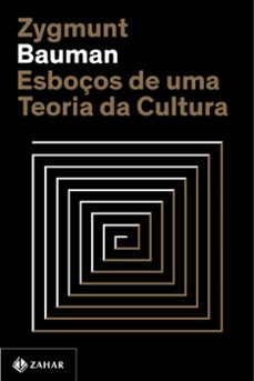 esboços de uma teoria da cultura (ebook)-zygmunt bauman-9786557824511