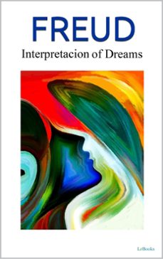 the interpretation of dreams (ebook)-sigmund freud-9786558942511
