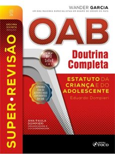 super-reviso oab doutrina completa: 12. estatuto da criança e do adolescente - 15. ed. - 2026. (ebook)-wander garcia-9786561208611