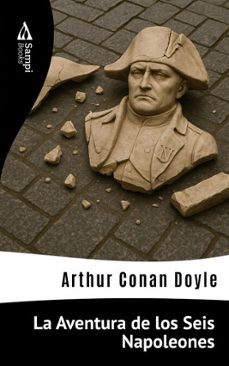 la aventura de los seis napoleones (ebook)-arthur conan doyle-9786561337311