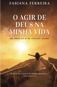 o agir de deus em minha vida-fabiana ferreira-9786584866911
