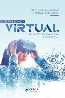 realidade virtual (ebook)-alcyr alves de oliveira-clarissa schuch-9786586163711