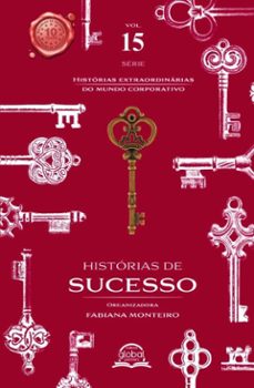 historias de sucesso - historias extraordinarias do mundo corporatico (ebook)-anna paula dacar-cássia galvão-david castro-9786589068211