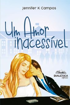 um amor inacessivel (ebook)-jennifer campos-9786589873211