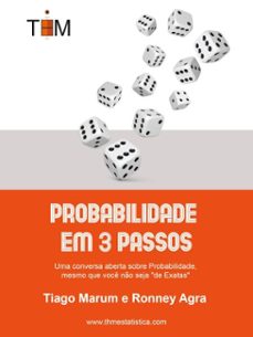 probabilidade em 3 passos (ebook)-tiago haddad marum-ronney rodrigues agra-9786597910311