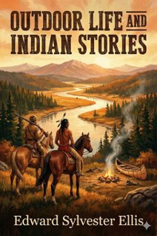 outdoor life and indian stories (ebook)-9786726004911