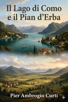 il lago di como e il pian d'erba: escursioni autunnali (ebook)-9786726025411